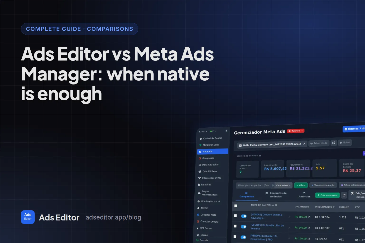 Side by side comparison of Meta Ads Manager and Ads Editor for multi-account work